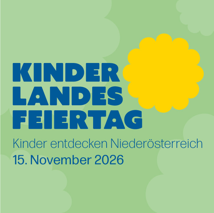 Kinderlandesfeiertag 2026: Kinder entdecken Niederösterreich